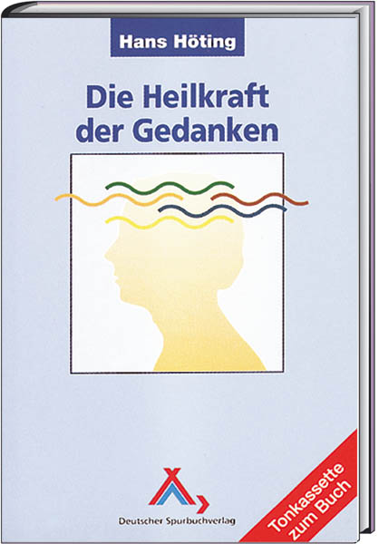 Buchtitel "Die Heilkraft der Gedanken"